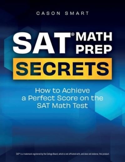 Cover for Cason Smart · SAT Math Prep Secrets (Paperback Book) (2019)