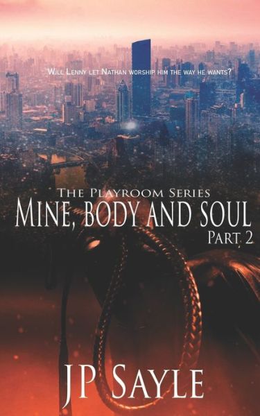 Cover for Jp Sayle · Mine, Body and Soul (Paperback Book) (2019)