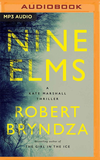 Nine Elms A Kate Marshall Thriller - Robert Bryndza - Music - Audible Studios on Brilliance - 9781713500520 - February 4, 2020