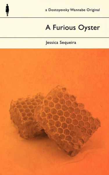 Cover for Jessica Sequeira · A Furious Oyster (Paperback Book) (2018)