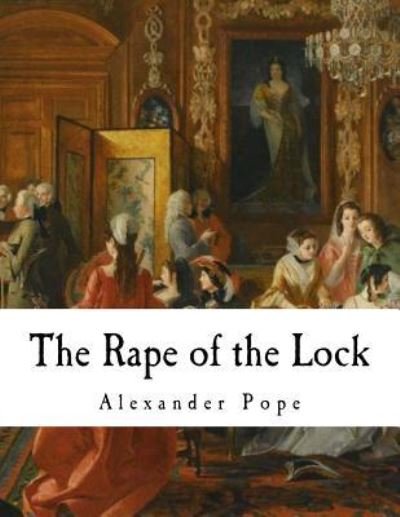 Cover for Alexander Pope · The Rape of the Lock (Pocketbok) (2018)