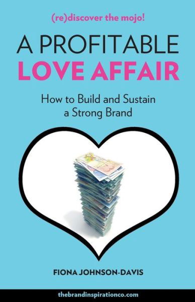 Cover for Fiona Johnson-Davis · A Profitable Love Affair (Paperback Book) (2016)