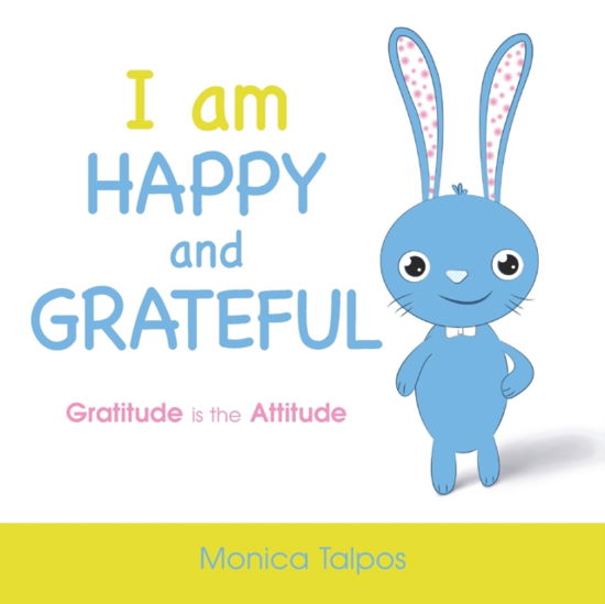 Cover for Monica Talpos · I Am Happy and Grateful (Paperback Book) (2021)