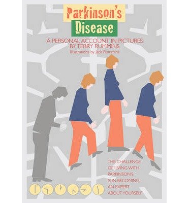 Parkinson's Disease: A Personal Account in Pictures - Terry Rummins - Böcker - Troubador Publishing - 9781780885520 - 1 juni 2013