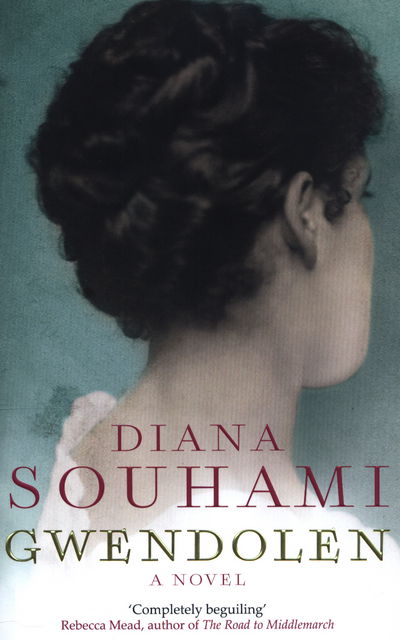 Cover for Diana Souhami · Gwendolen: A Novel (Hardcover Book) (2014)