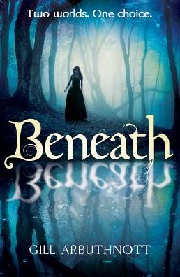 Cover for Gill Arbuthnott · Beneath - KelpiesEdge (Pocketbok) (2014)