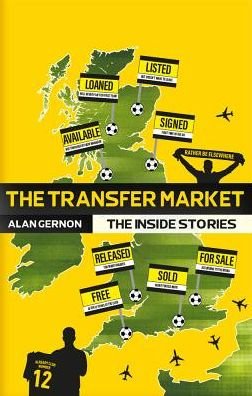 Cover for Alan Gernon · The Transfer Market: The Inside Stories (Pocketbok) [None edition] (2018)