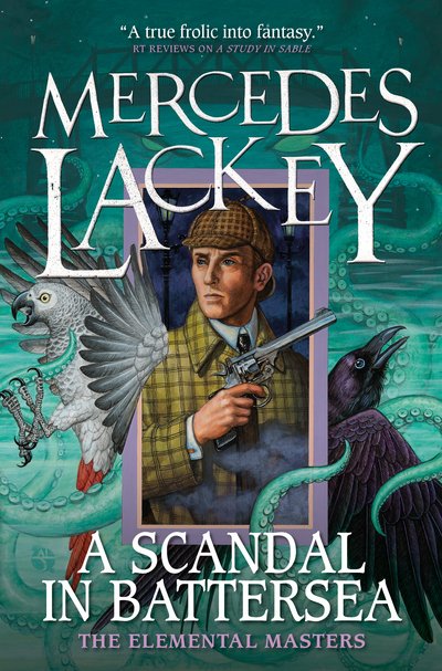 Cover for Mercedes Lackey · A Scandal in Battersea - Elemental Masters (Paperback Bog) (2017)