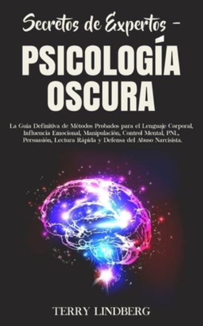 Cover for Terry Lindberg · Secretos de Expertos - Psicologia Oscura (Taschenbuch) (2020)