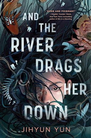 And the River Drags Her Down - Jihyun Yun - Books - Oneworld Publications - 9781836430520 - October 9, 2025