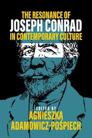 Cover for The Resonance of Joseph Conrad in Contemporary Culture (Hardcover Book) (2025)