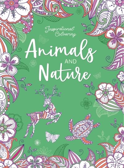 Cover for Igloo Books · Inspirational Colouring: Animals and Nature - Mindful Colouring (Paperback Bog) (2023)