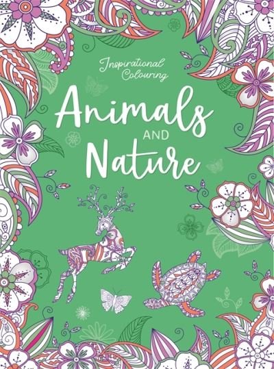 Cover for Igloo Books · Inspirational Colouring: Animals and Nature - Mindful Colouring (Paperback Book) (2023)