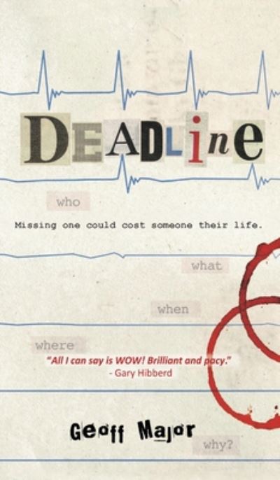 Geoff Major · Deadline (Hardcover Book) (2020)