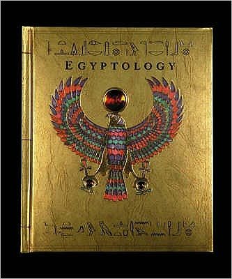 Cover for Dugald Steer · Egyptology: OVER 18 MILLION OLOGY BOOKS SOLD - Ology (Hardcover Book) (2004)