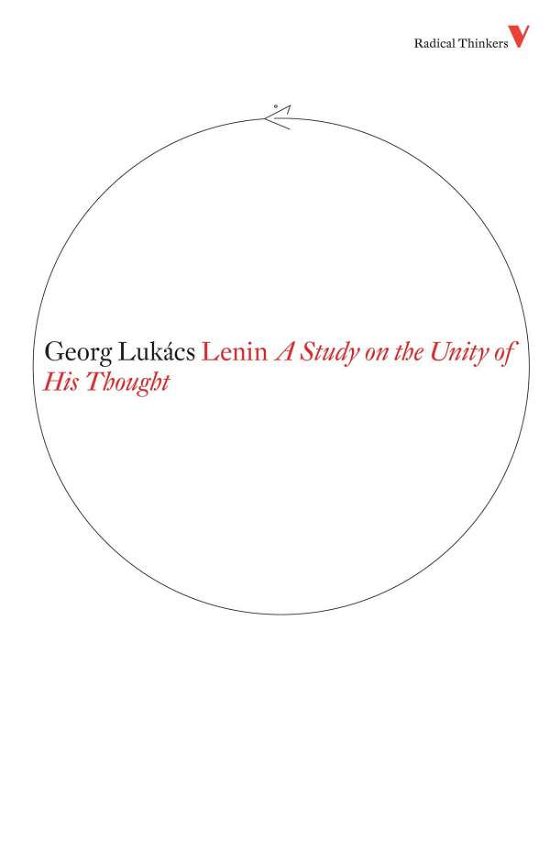 Cover for Georg Lukacs · Lenin: A Study on the Unity of His Thought - Radical Thinkers (Taschenbuch) (2009)