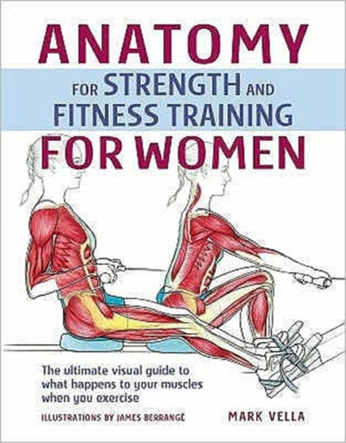 Cover for Mark Vella · Anatomy and Strength Training for Women (Hardcover Book) (2008)