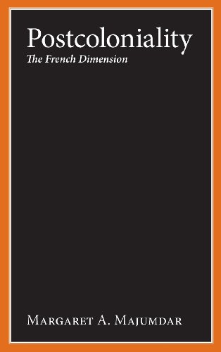 Cover for Margaret A. Majumdar · Postcoloniality: The French Dimension (Hardcover Book) (2007)