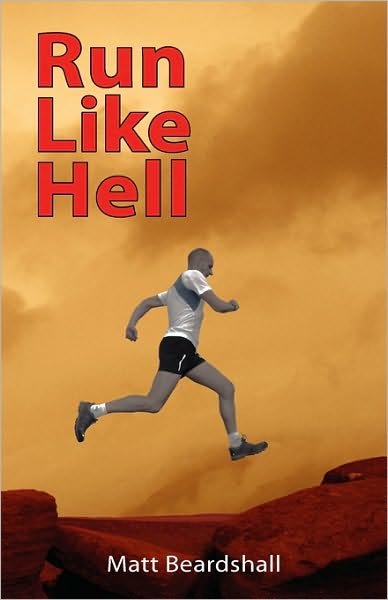 Cover for Matt Beardshall · Run Like Hell (Paperback Book) (2010)