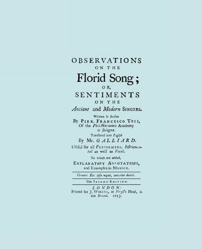 Cover for Pier Francesco Tosi · Observations on the Florid Song. (Facsimile of 1743 English Edition. Printing Two Up). (Paperback Book) [Reprint of 1743 Ed edition] (2010)