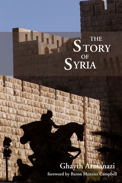 Cover for Ghayth Armanazi · The Story of Syria (Hardcover Book) [Hmf edition] (2020)