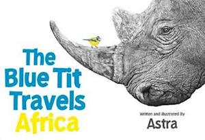 Cover for Astra · The Blue Tit Travels - Africa (Paperback Book) (2020)