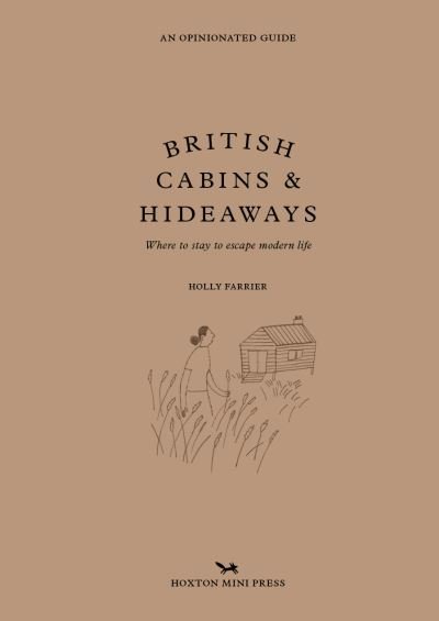Cover for Holly Farrier · British Cabins And Hideaways (Gebundenes Buch) (2023)