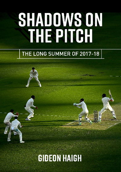 Cover for Gideon Haigh · Shadows on the Pitch (Taschenbuch) (2018)