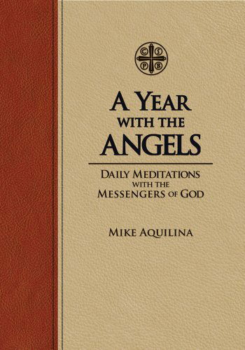 Cover for Mike Aquilina · A Year with the Angels (Leather Book) [Lea edition] (2011)