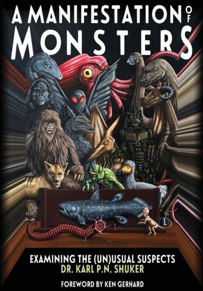 Cover for Karl P N Shuker · A Manifestation of Monsters: Examining the (Un)usual Suspects (Paperback Book) (2015)