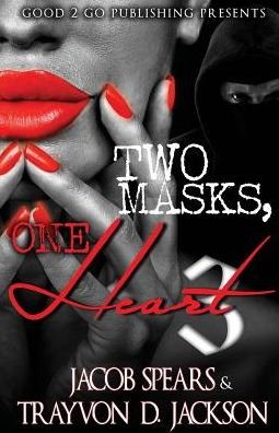 Cover for Jacob Spears · Two Masks One Heart 3 (Paperback Book) (2016)