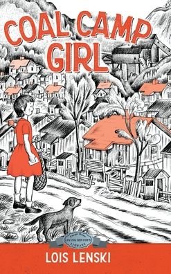 Cover for Lois Lenski · Coal Camp Girl (Hardcover Book) (2021)