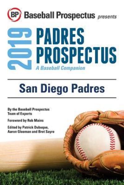 Cover for Baseball Prospectus · San Diego Padres 2019 (Paperback Book) (2019)