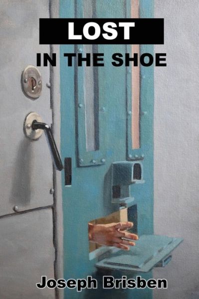 Cover for Joseph Brisben · Lost in the Shoe (Pocketbok) (2020)