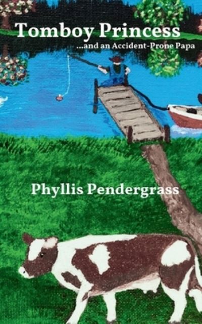 Cover for Phyllis Pendergrass · Tomboy Princess (Book) (2023)