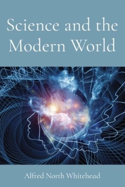 Cover for Alfred North Whitehead · Science and the Modern World (Paperback Bog) (2022)