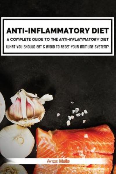 Cover for Anas Malla · Anti-Inflammatory Diet (Paperback Book) (2017)