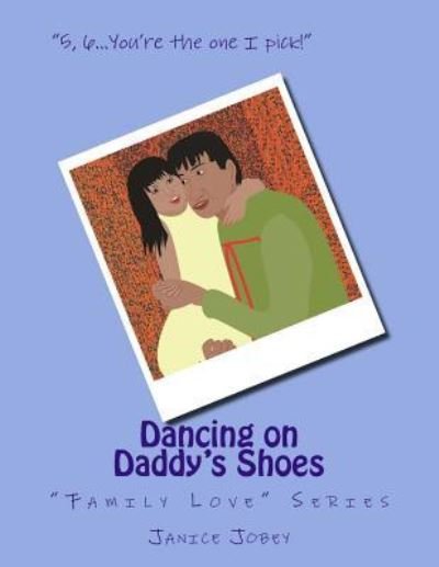 Cover for Janice Jobey · Dancing on Daddy's Shoes (Paperback Book) (2017)