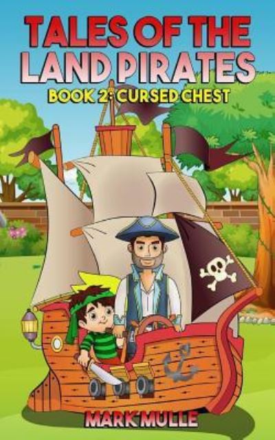 Cover for Mark Mulle · Tales of the Land Pirates (Book 2) (Paperback Book) (2017)
