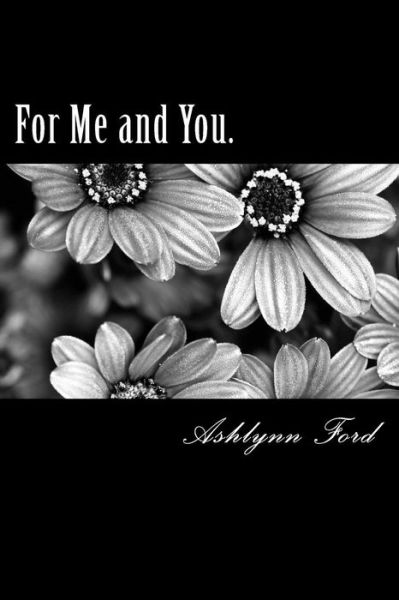 Cover for Ashlynn Ford · Me and You (Paperback Book) (2017)