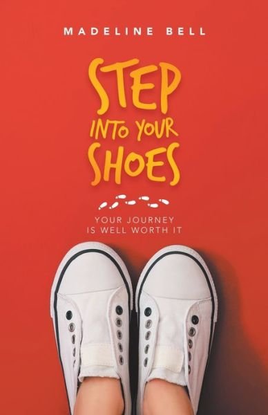 Cover for Madeline Bell · Step into Your Shoes (Buch) (2020)