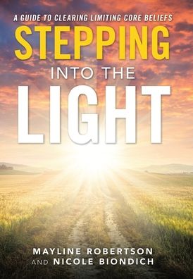 Cover for Mayline Robertson · Stepping into the Light (Hardcover Book) (2021)