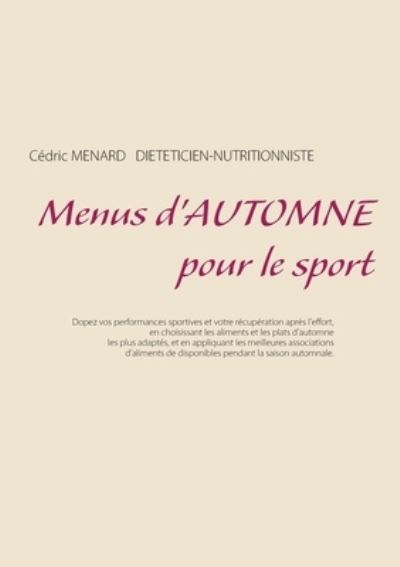 Cover for Cedric Menard · Menus d'automne pour le sport (Pocketbok) (2021)