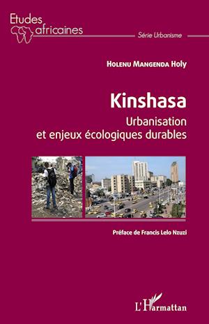 Cover for Holy Holenu Mangenda · Kinshasa Urbanisation et enjeux écologiques durables (Paperback Book) (2020)