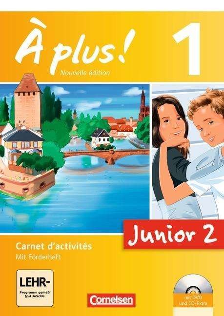 Cover for Gertraud Gregor, Catherine JoriÃŸen, Catherine Mann-grabowski · À plus! Nouvelle.1 Junior 2,Carnet+DVD (Book)