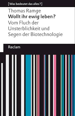 Wollt ihr ewig leben? - Thomas Ramge - Livros - Reclam, Philipp - 9783150143520 - 24 de março de 2023