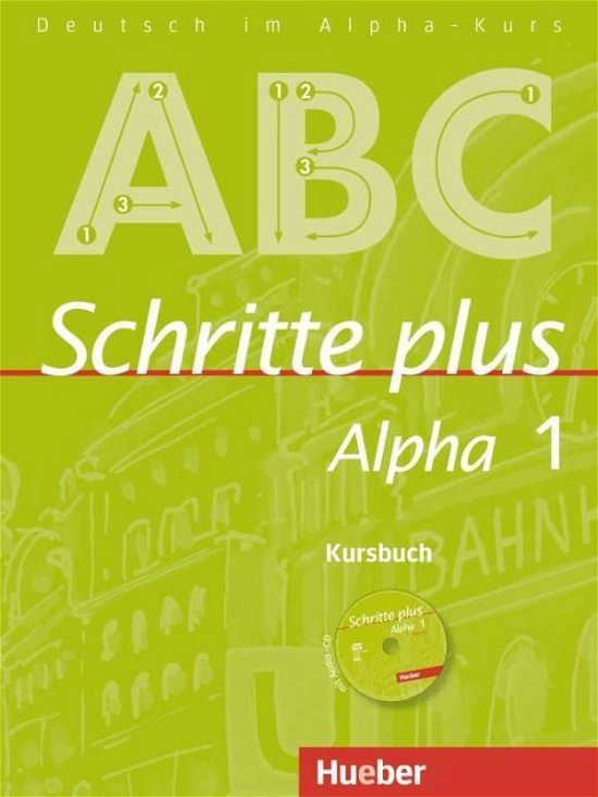 Cover for Anja BÃ¶ttinger · Schritte plus Alpha.1 Kursbuch,m.CD-A. (Book)
