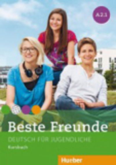 Beste Freunde: Kursbuch A2.1 (Paperback Book) (2014)
