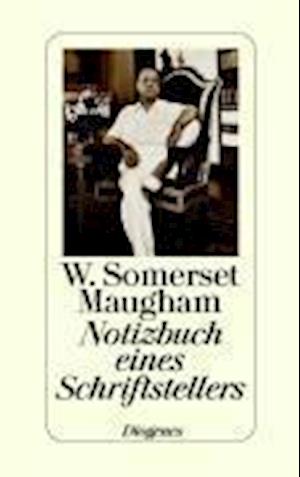 Notizbuch eines Schriftstellers - William Somerset Maugham - Other - Diogenes - 9783257064520 - December 29, 2021