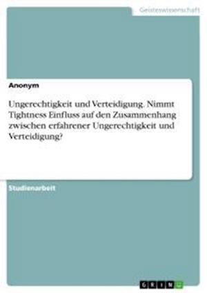 Cover for Anonym · Ungerechtigkeit und Verteidigung (N/A)